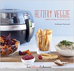 Actifry veggie, Frederique Chartrand